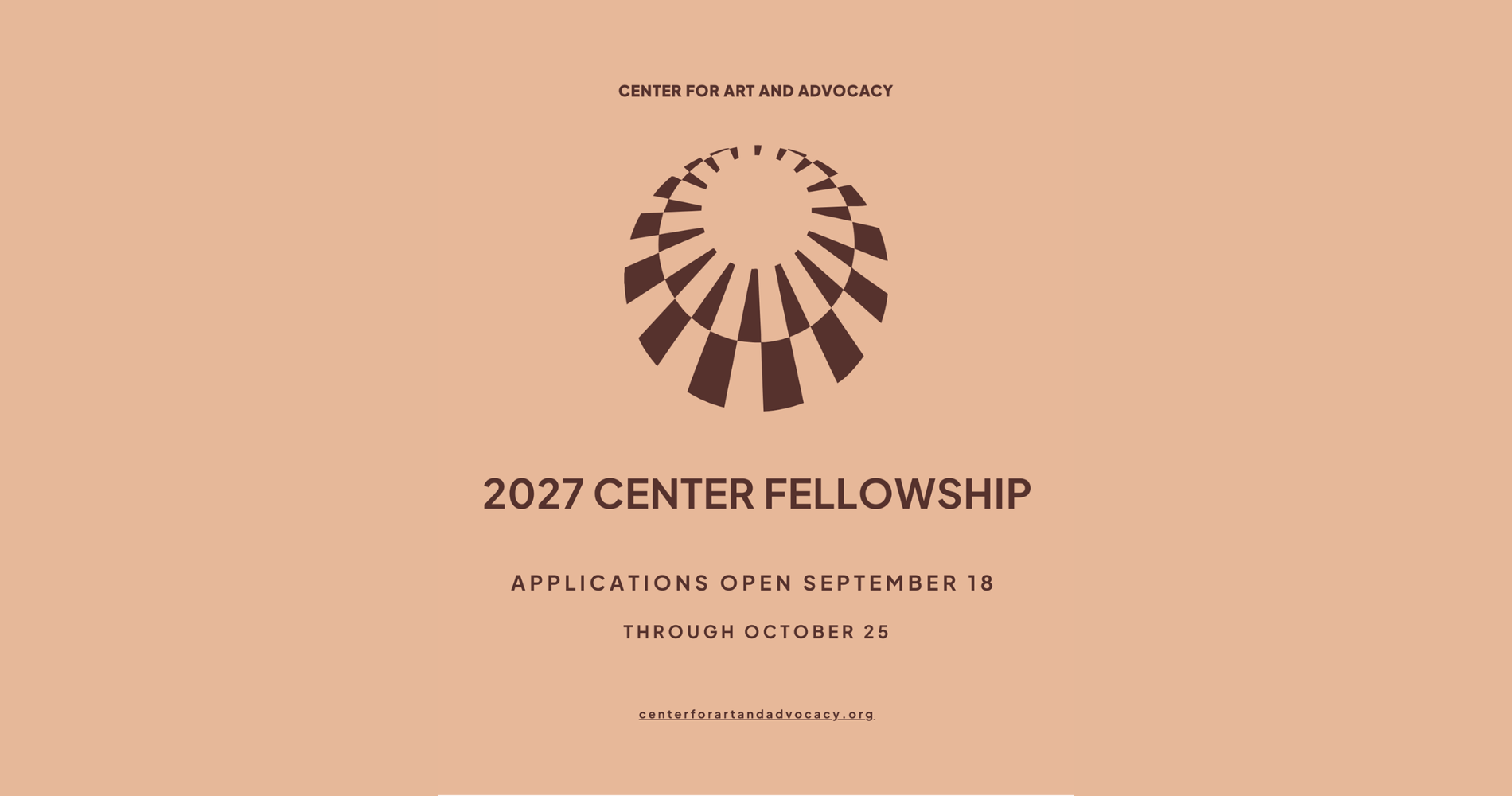 The Center for Art & Advocacy Announces 2027 Center Fellowship